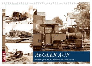 Gerstner, Wolfgang. REGLER AUF - Schmalspur- und Länderbahnlokomotiven (Wandkalender 2024 DIN A3 quer), CALVENDO Monatskalender - Viele historische Loks fahren noch heute. Calvendo, 2023.