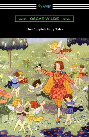 Wilde, Oscar. The Complete Fairy Tales. Digireads.com, 2019.