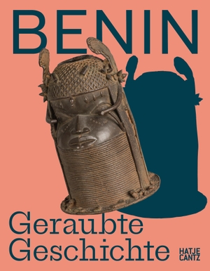 Plankensteiner, Barbara (Hrsg.). Benin - Geraubte Geschichte. Hatje Cantz Verlag GmbH, 2023.