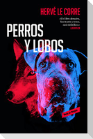 Perros y lobos