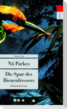 Die Spur des Bienenfressers