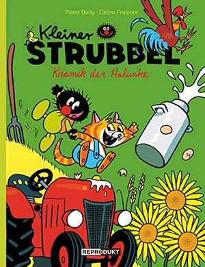 Bailly, Pierre / Céline Fraipont. Kleiner Strubbel - Kramik der Halunke. Reprodukt, 2014.