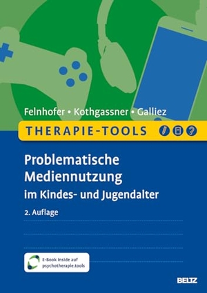Felnhofer, Anna / Kothgassner, Oswald David et al. Therapie-Tools Problematische Mediennutzung im Kindes- und Jugendalter - Mit E-Book inside und Arbeitsmaterial. Psychologie Verlagsunion, 2026.