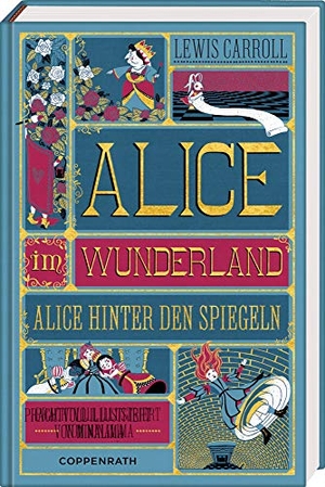 Carroll, Lewis. Alice im Wunderland - Alice hinter den Spiegeln. Coppenrath F, 2020.