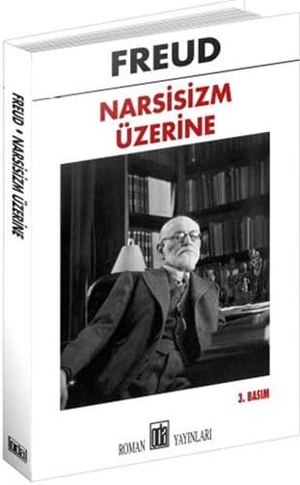 Freud, Sigmund. Narsisizm Üzerine. Oda Yayinlari, 2019.