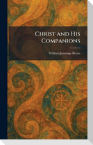 Christ and His Companions