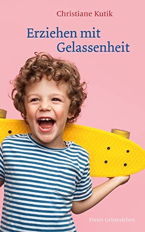 Kutik, Christiane. Erziehen mit Gelassenheit - Zwölf Kraftquellen für das Familienleben. Freies Geistesleben GmbH, 2018.