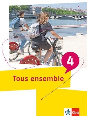 Tous ensemble 4. Schulbuch (fester Einband) 4. Lernjahr/5. Lernjahr - Schulbuch (fester Einband) 4. Lernjahr/5. Lernjahr. Klett Ernst /Schulbuch, 2025.