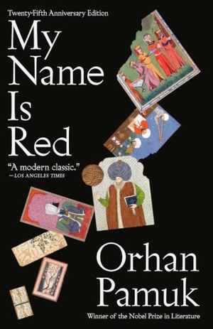 Pamuk, Orhan. My Name Is Red. Knopf Doubleday Publishing Group, 2002.