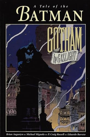 Augustyn, Brian. Batman - Gotham by Gaslight. DC Comics - IWUK, 2013.