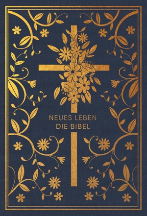 Neues Leben. Die Bibel - Golden Grace Edition, Marineblau. SCM Brockhaus, R., 2022.