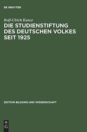 Kunze, Rolf-Ulrich. Die Studienstiftung des deutschen Volkes seit 1925 - Zur Geschichte der Hochbegabten-Förderung in Deutschland. De Gruyter Akademie Forschung, 2001.
