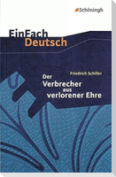 Der Verbrecher aus verlorener Ehre. EinFach Deutsch Textausgaben