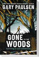 Gone to the Woods