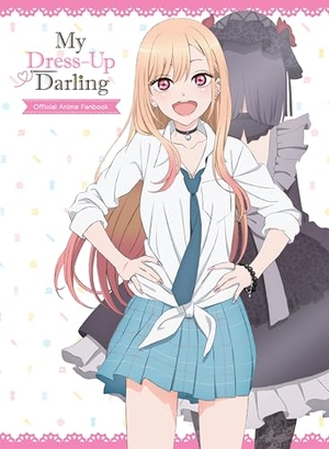 Fukuda, Shinichi. My Dress-Up Darling Official Anime Fanbook. Penguin LLC  US, 2024.