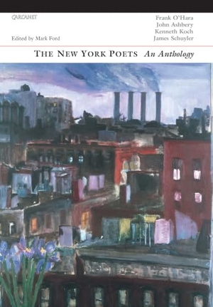 O'Hara, Frank / Schuyler, James et al. The New York Poets: an anthology. Carcanet Press Ltd, 2004.