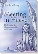 Meeting in Heaven