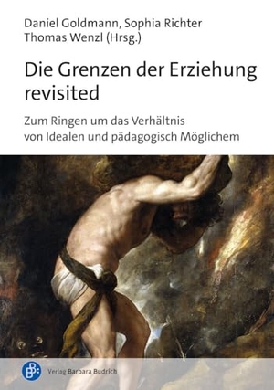 Goldmann, Daniel / Sophia Richter et al (Hrsg.). Die Grenzen der Erziehung revisited - Zum Ringen um das Verhältnis von Idealen und pädagogisch Möglichem. Budrich, 2024.
