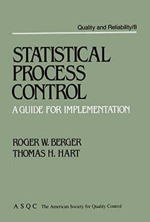 Berger. Statistical Process Control - A Guide for Implementation. CRC Press, 1986.