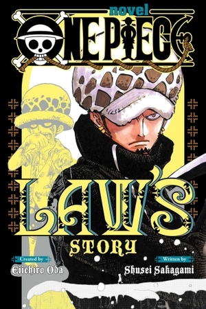 Oda, Eiichiro / Shusei Sakagami. One Piece: Law's Story. Viz Media, 2025.