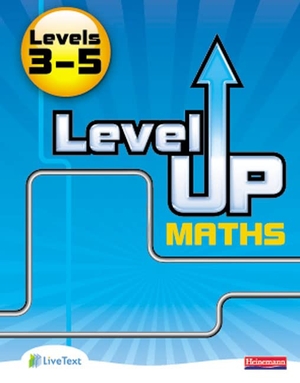 Pledger, Keith / Bearne, Amanda et al. Level Up Maths: Pupil Book (Level 3-5). Pearson Education, 2008.