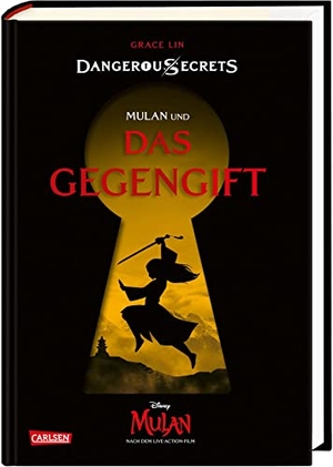 Lin, Grace. Disney - Dangerous Secrets 5: Mulan und DAS GEGENGIFT. Carlsen Verlag GmbH, 2023.
