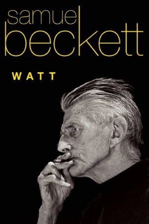 Beckett, Samuel. Watt. GROVE ATLANTIC, 2009.