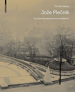 Valena, Tomás. Joze Plecnik. Für eine humanistische Architektur. Birkhäuser Verlag GmbH, 2021.