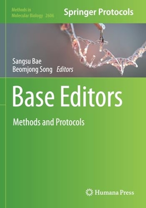Song, Beomjong / Sangsu Bae (Hrsg.). Base Editors - Methods and Protocols. Springer US, 2024.