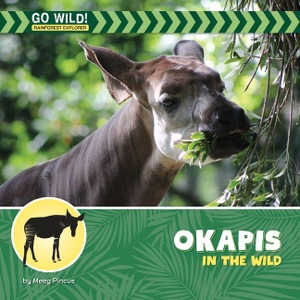 Pincus, Meeg. Okapis in the Wild. Cherry Lake Publishing, 2026.