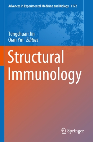 Yin, Qian / Tengchuan Jin (Hrsg.). Structural Immunology. Springer Nature Singapore, 2020.