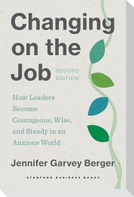 Changing on the Job, Second Edition