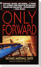 Only Forward