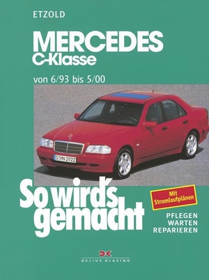 Etzold, Hans-Rüdiger. So wird's gemacht Mercedes C-Klasse von 6/93 bis 5/00 - Mercedes  C-Klasse (Typ 202) und T-Modell. Pflegen - warten - reparieren. Delius Klasing Vlg GmbH, 1996.