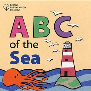 National Maritime Museum. ABC of the Sea. Unicorn Publishing Group, 2021.