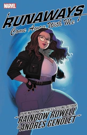 Rowell, Rainbow. Runaways by Rainbow Rowell Vol. 6: Come Away with Me. Marvel, 2021.
