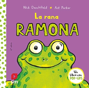 Parker, Ant / Nick Denchfield. La rana Ramona. Fundación Santa María-Ediciones SM, 2016.
