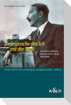Stefan Zweig ,Zwiesprache des Ich mit der Welt'