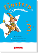 Einsterns Schwester - Sprache und Lesen 3. Schuljahr - Themenheft 4 - Leihmaterial
