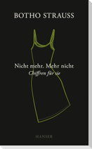 Nicht mehr. Mehr nicht