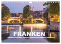 Franken - Bamberg, Bayreuth, Coburg, Nürnberg, Rothenburg, Würzburg (Wandkalender 2025 DIN A4 quer), CALVENDO Monatskalender