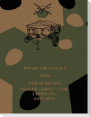 Repair Parts Scale, Trailer, Cargo ½ Ton, 2 Wheeled, Aust No 5