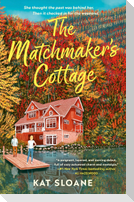 The Matchmaker's Cottage