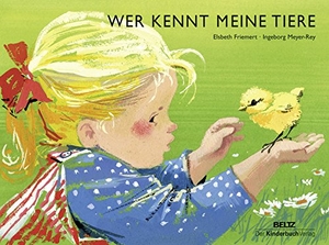 Friemert, Elsbeth. Wer kennt meine Tiere? - Vierfarbiges Pappbilderbuch. Beltz Verlagsgruppe, 2016.