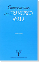 Conversaciones con Francisco Ayala