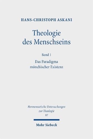 Askani, Hans-Christoph. Theologie des Menschseins I - Das Paradigma mönchischer Existenz - Unabsehbare Antworten auf unabschließbare Fragen. Mohr Siebeck GmbH & Co. K, 2026.