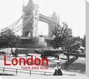 London Then and Now®