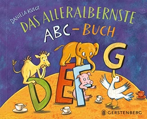 Kulot, Daniela. Das alleralbernste ABC-Buch. Gerstenberg Verlag, 2022.