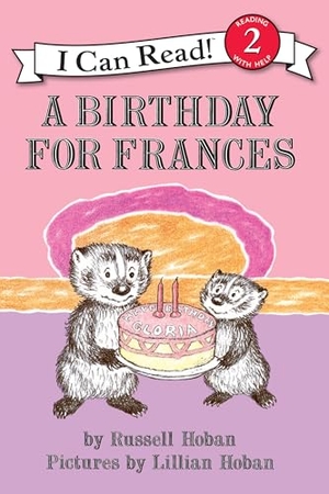 Hoban, Russell. A Birthday for Frances. HarperCollins, 2012.