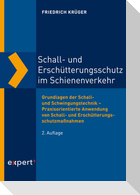 Schall- und Erschütterungsschutz im Schienenverkehr